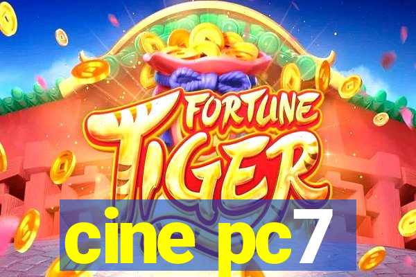 cine pc7